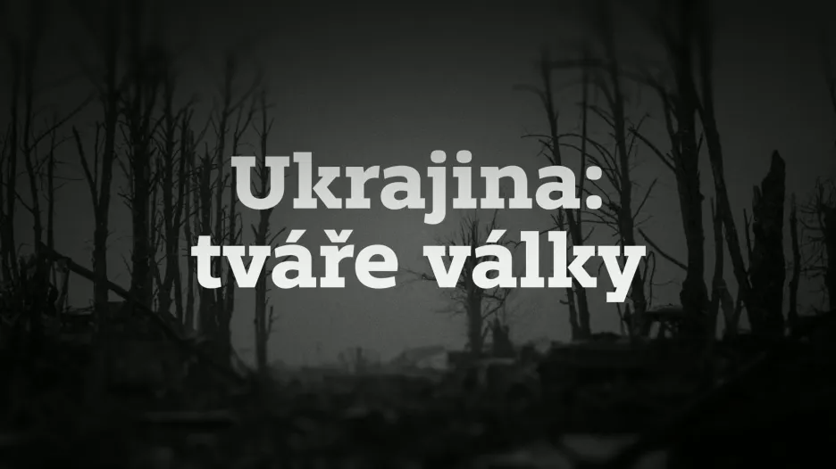 Ukrajina: tváře války